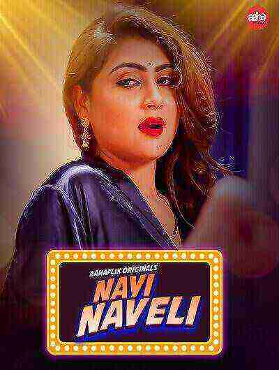 Nayi Naveli (2024) Aahaflix Originals (2024)