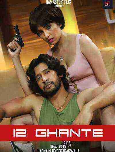12 Ghante (2024) Namastey Flix (2024)