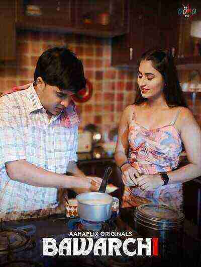 Bawarchi (2024) Season 1 Episode 2 Aahaflix Originals (2024)