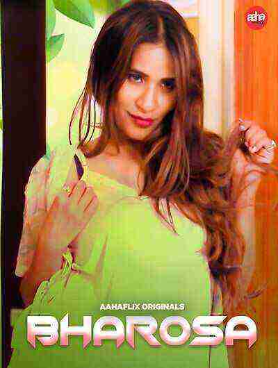 Bharosa (2024) Aahaflix Originals (2024)