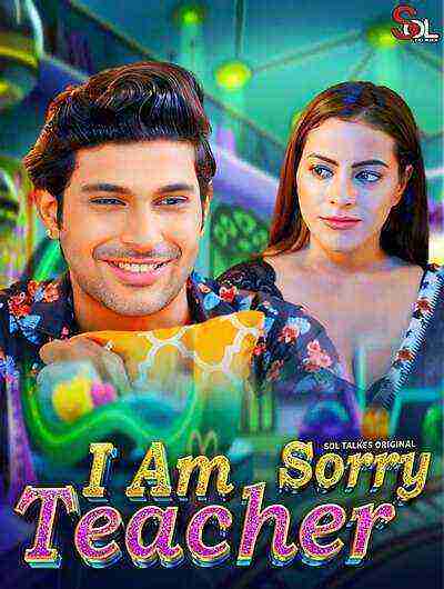 I Am Sorry Teacher (2024) Season 1 Episode 1 SolTalkies Originals (2024)