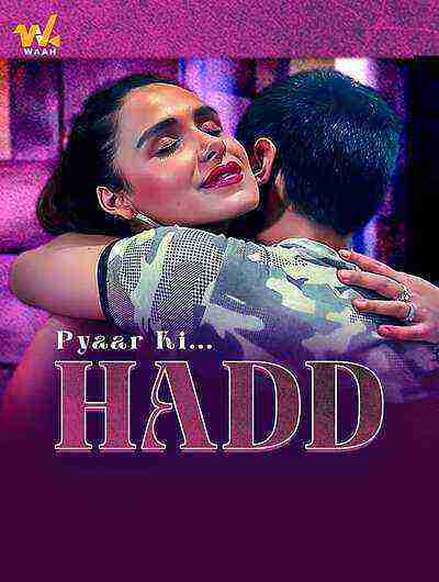 Pyaar Ki Hadd (2024) Waah (2024)