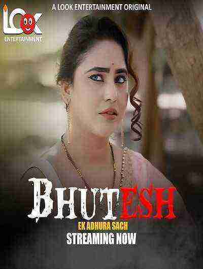 Bhutesh (2024) Season 1 Episode 4 Look Entertainment Originals (2024)