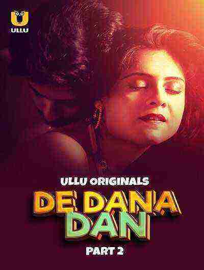 De Dana Dan (2024) Season 1 Part 2 Episode 4 Ullu Originals (2024)