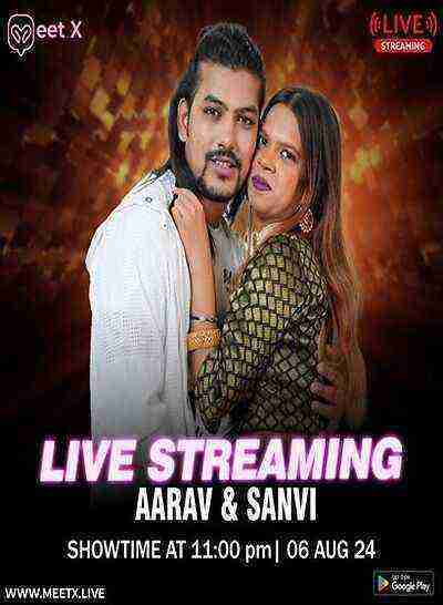 Saan & Aarav Live 06th August (2024) MeetX Originals (2024)
