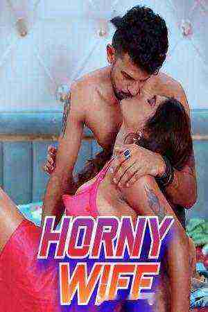 Horny Wife (2024) FansLove (2024)
