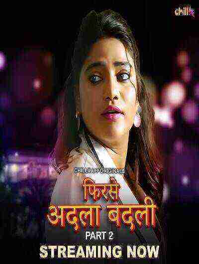 Phir se Adla Badli (2024) Season 1 Episode 5 ChillX Originals (2024)