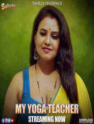 My Yoga Teacher (2024) Season 1 Episode 2 Sahelii Originals (2024)