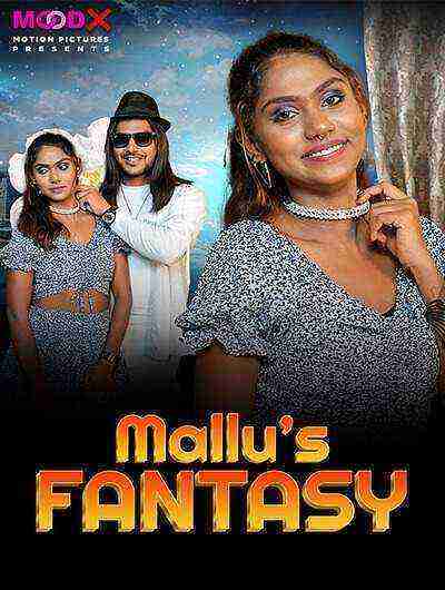 Mallus Fantasy (2024) Moodx Originals (2024)