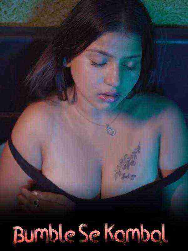 Bumble Se Kambal (2024) MsSpicy (2024)