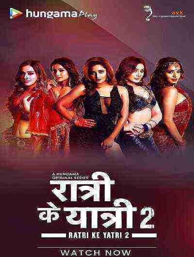 Ratri Ke Yatri 2 (2024) Season 1 Episode 5 Hungama (2024)