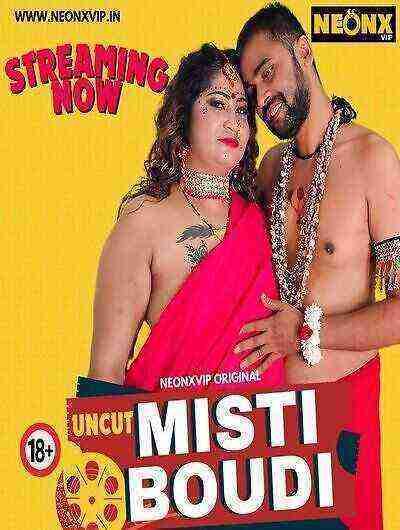 Misti Boudi UNCUT (2024) Neonx Originals (2024)