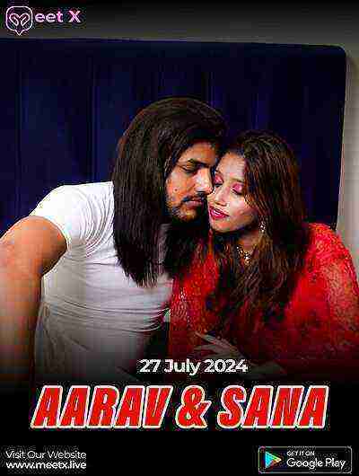 Aarav & Sana 27 Live Streaming (2024) Meetx Originals (2024)