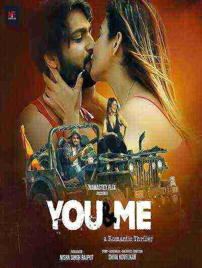 You And Me (2024) Namasteyflix (2024)