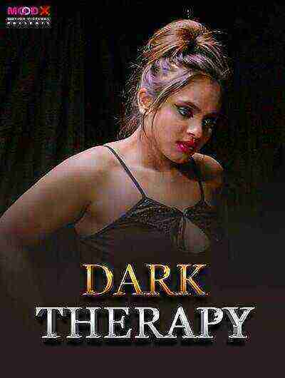 Dark Therapy (2024) Season 2 Moodx Originals (2024)
