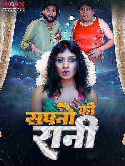 Sapno Ki Raani (2024) Moodx Originals (2024)