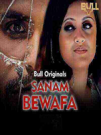 Sanam Bewafa (2024) Season 1 Episode 1 Bull Originals (2024)