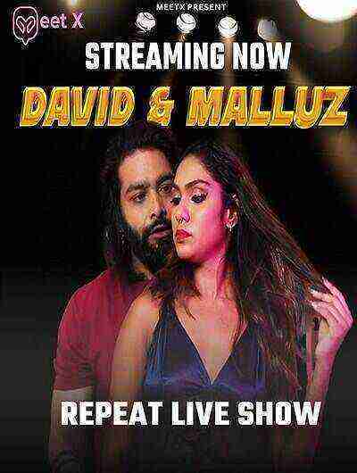 Baby Malluz and David (2024) Meetx Live (2024)