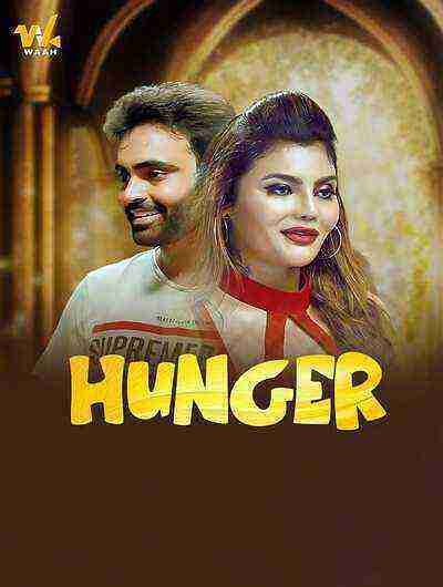 Hunger (2024) Waah Originals (2024)