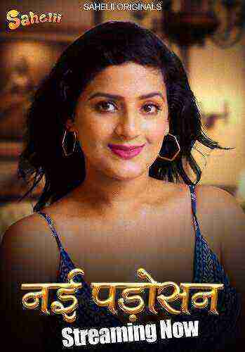 Nayi Padosan (2024) Season 1 Episode 1 Sahelii Originals (2024)
