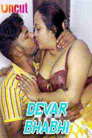 Devar Bhabhi Uncut (2024) Unrated (2024)