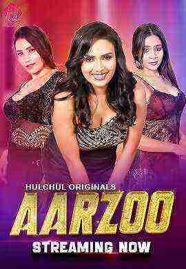 Aarzoo (2024) Season 1 Episode 3 Hulchul Originals (2024)