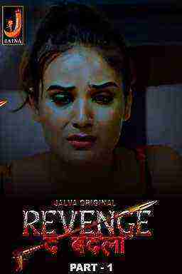 Revenge the Badla (2024) Season 1 Part 1 Episode 1 Jalva Originals (2024)