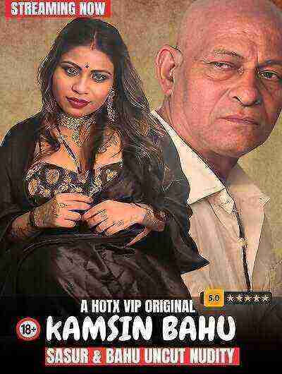 Kamsin Bahu (2024) HotX Originals (2024)