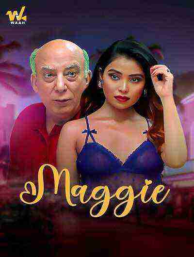Maggie (2024) Waah Originals (2024)