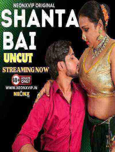 Shanta Bai (2024) Neonx Originals (2024)