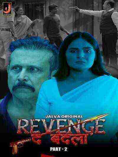 Revenge the Badla (2024) Season 1 Part 2 Episode 3 Jalva Originals (2024)