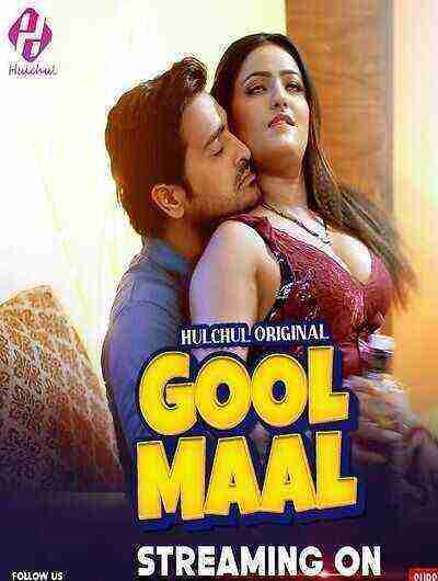 Gool Maal (2024) Season 1 Episode 1 Hulchul Originals (2024)