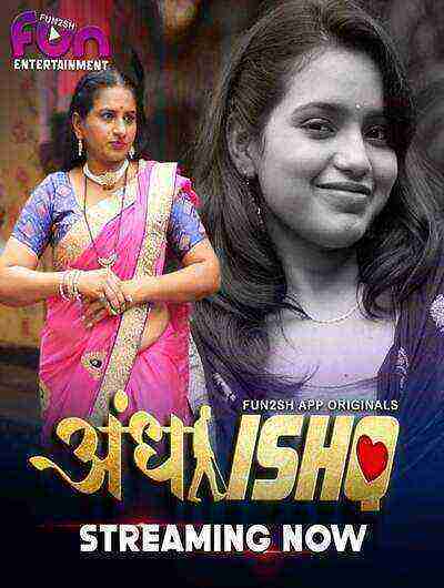 Andha Ishq (2024) (2024) Season 1 Episode 6 Fun2sh Entertainment (2024)