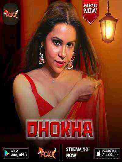 Dhokha (2024) Season 1 Episode 2 FoxxPrime (2024)