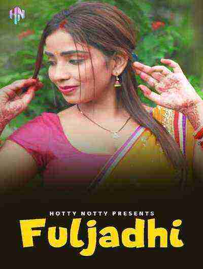 Fuljhadi (2024) Season 1 Episode 4 HottyNotty (2024)