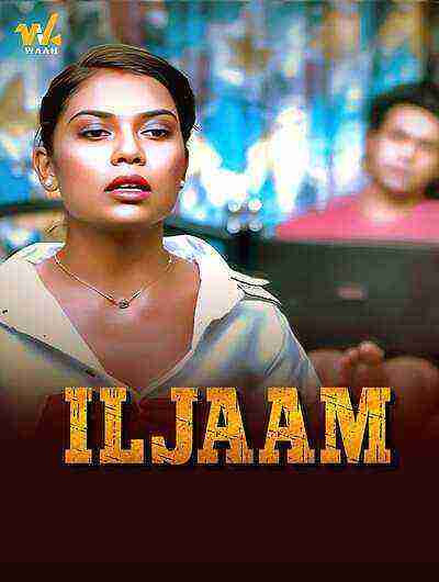 Iljaam (2024) Waah Originals (2024)