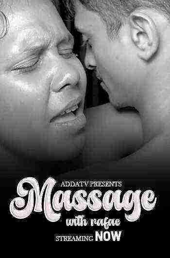 Massage With Rafae (2024) Addatv (2024)