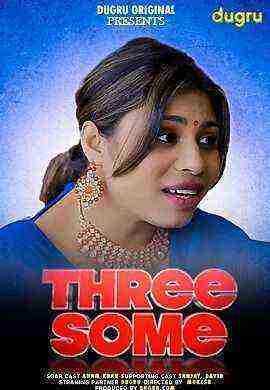 Threesome (2024) Dugru Originals (2024)