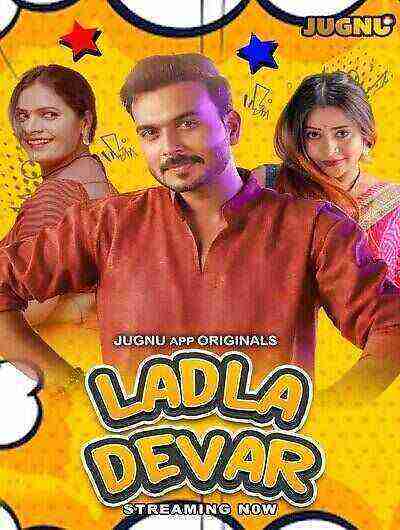 Ladla Devar (2024) Season 1 Episode 1 Jugnu Originals (2024)