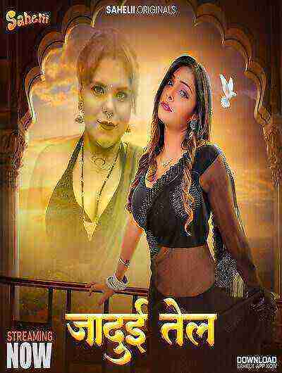 Jaadui Tel (2024) Season 1 Episode 2 Sahelii Originals (2024)