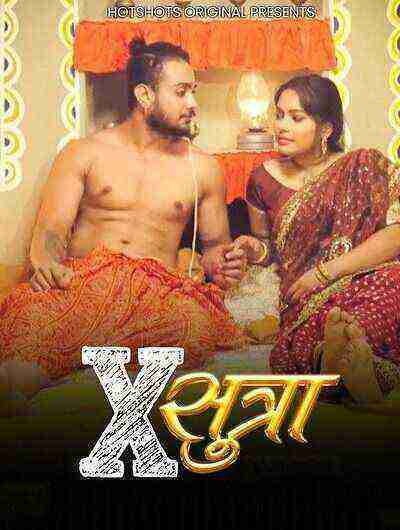 X Sutra (2024) Season 1 Episode 1 Hotshots Originals (2024)