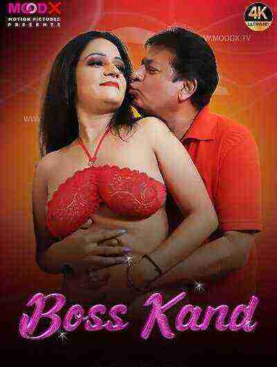 Boss Kand (2024) Moodx Originals (2024)