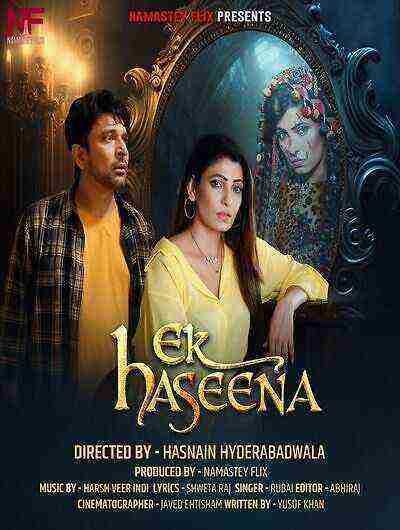 EK Haseena (2024) Season 1 Episode 1 Namasteyflix (2024)