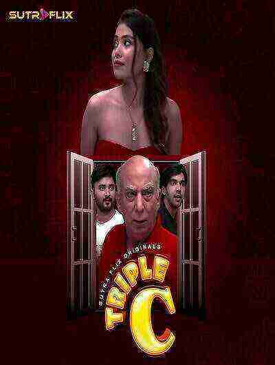 Triple C (2024) Season 1 Episode 2 Sutra Flix Originals (2024)