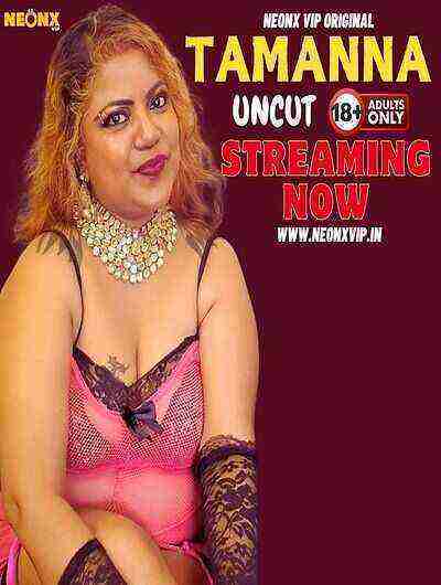 Tamanna (2024) Neonx Originals (2024)