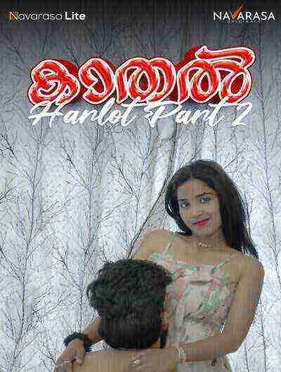 Kadhal Harlot UNCUT (2024) Season 1 Part 2 Navarasa Originals (2024)