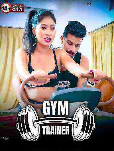Gym Trainer Uncut (2024) BindasTimes Originals (2024)