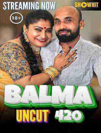 Balma 420 UNCUT (2024) Showhit Originals (2024)
