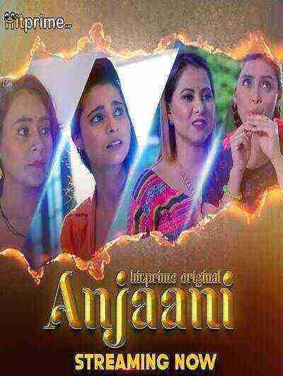 Anjaani (2024) Season 1 Episode 1 Hitprime Originals (2024)