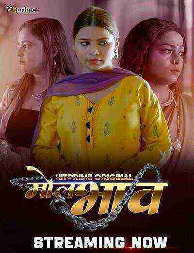 Mol Bhaav (2024) Season 1 Episode 1 Hitprime Originals (2024)